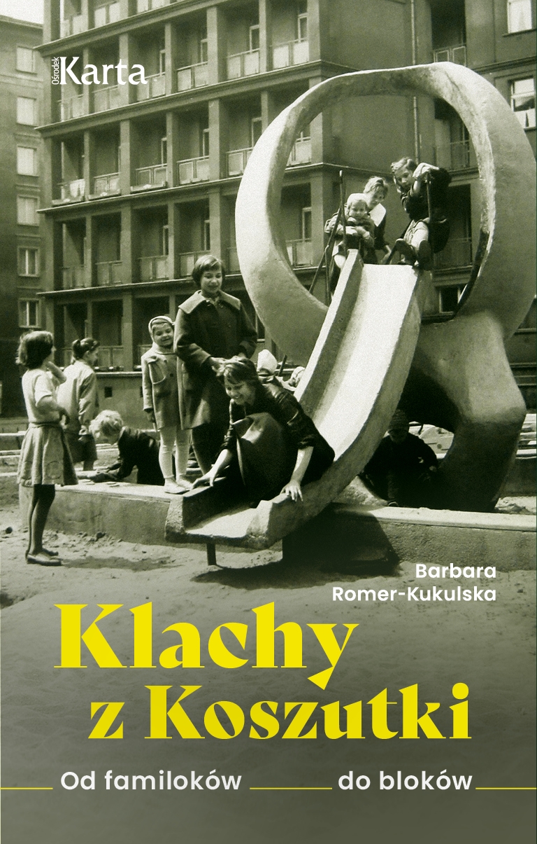 Image of Klachy z Koszutki. Od familoków do bloków