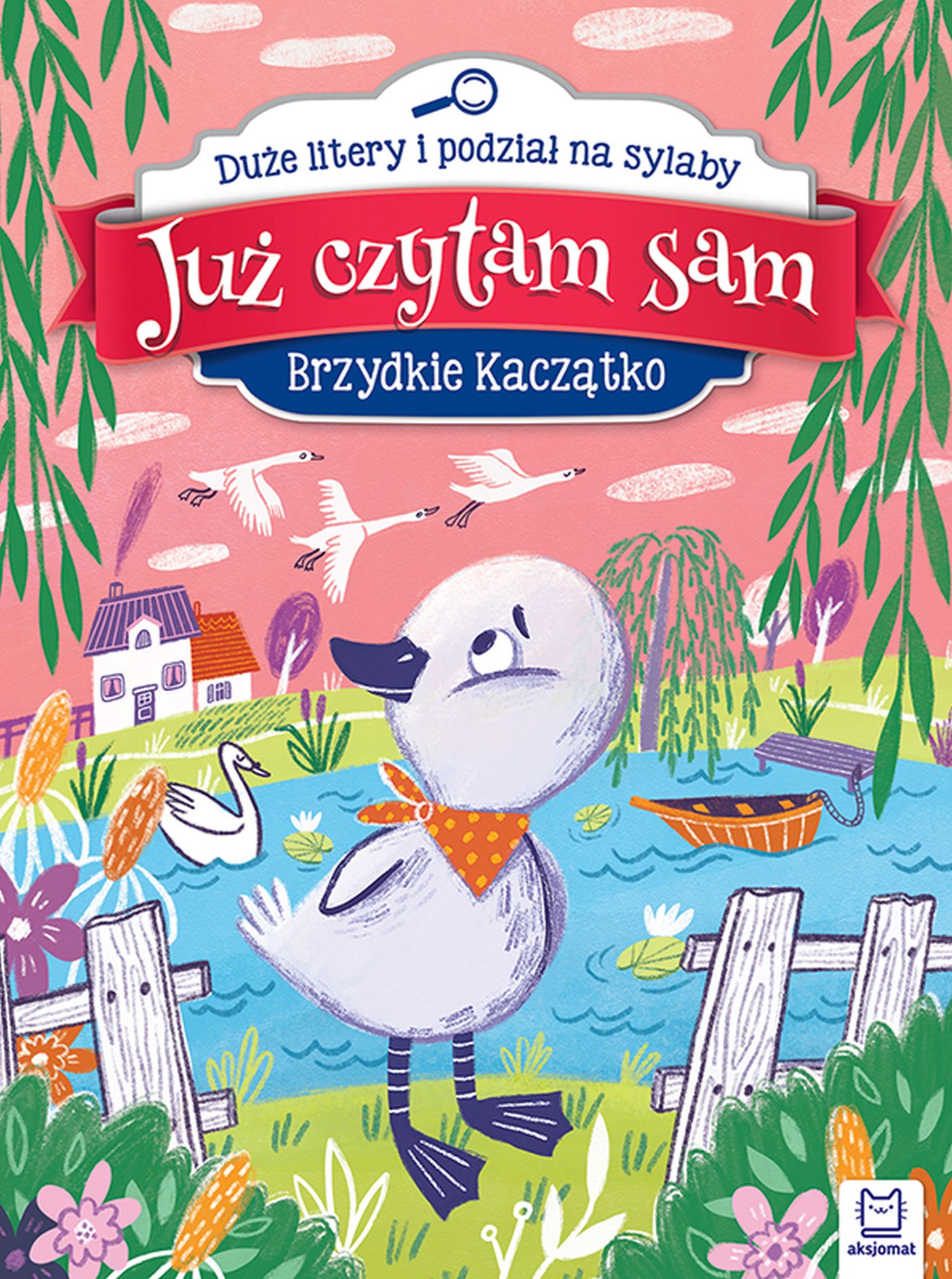 Image of Brzydkie kaczątko. Już czytam sam. Duże litery i podział na sylaby