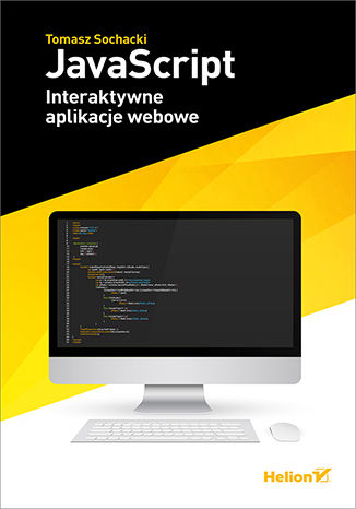 Image of JavaScript. Interaktywne aplikacje webowe