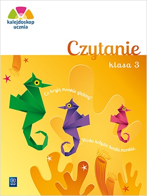 Image of Kalejdoskop ucznia Czytanie Zeszyt ćwiczeń klasa 3 szkoła podstawowa