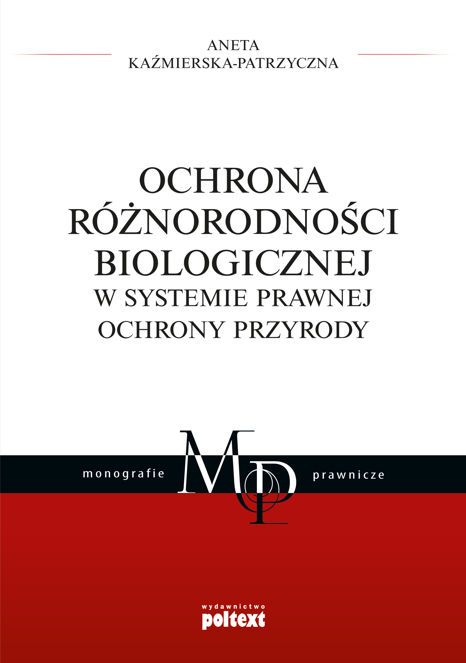 Image of Ochrona różnorodności biologicznej w systemie prawnej ochrony przyrody