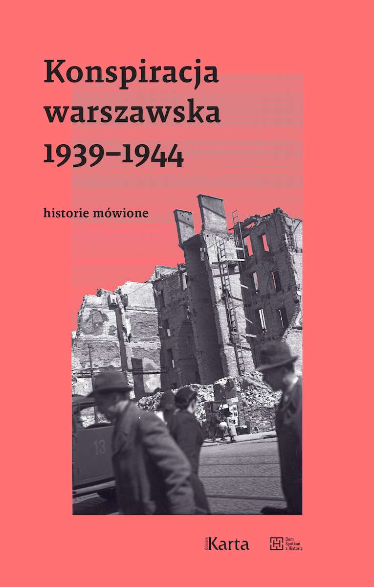 Image of Konspiracja warszawska 1939–1944. Historie mówione