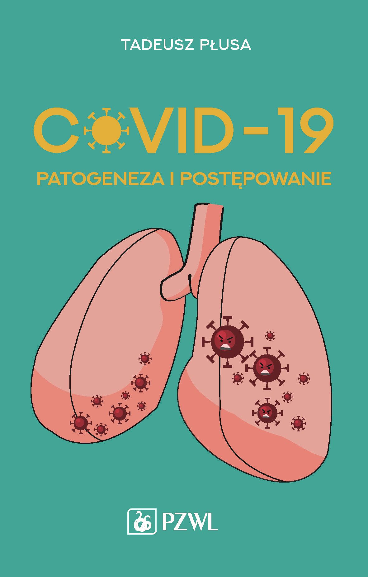 Image of COVID-19. Patogeneza i postępowanie