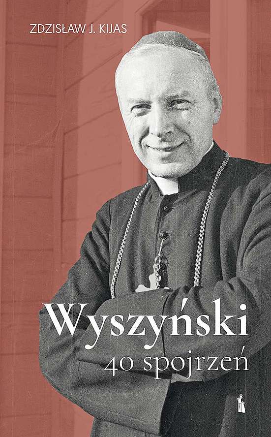 Image of Wyszyński. 40 spojrzeń
