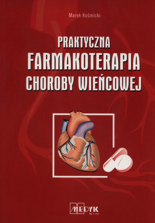 Image of Praktyczna farmakoterapia choroby wieńcowej