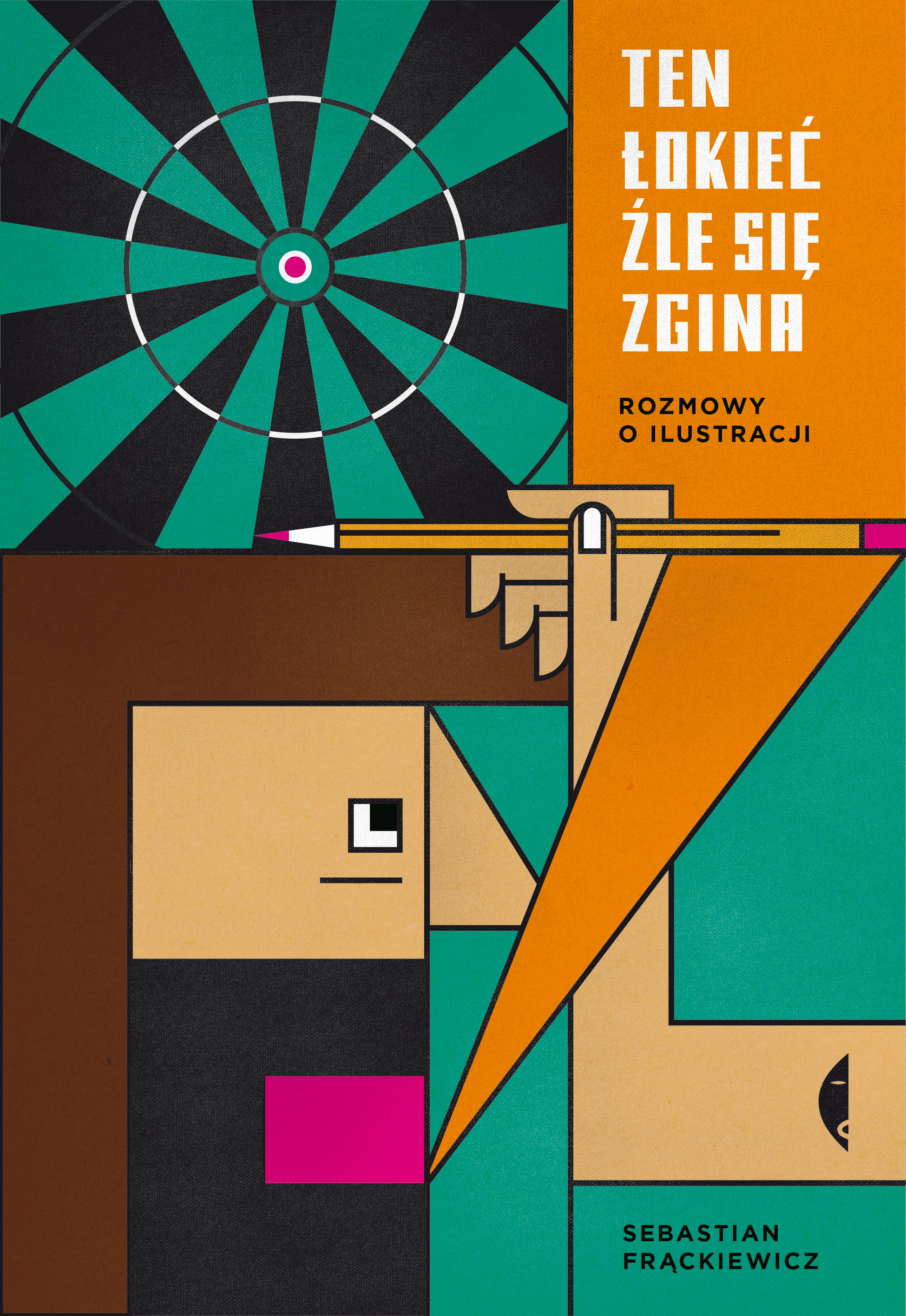 Image of Ten łokieć źle się zgina. Rozmowy o ilustracji wyd. 2