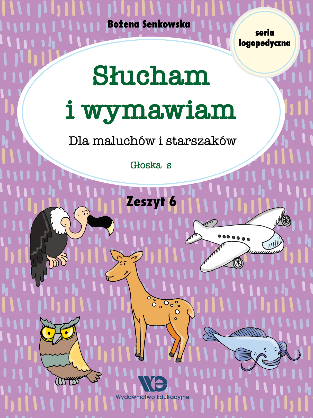 Image of Słucham i wymawiam Dla maluchów i starszaków Zeszyt 6