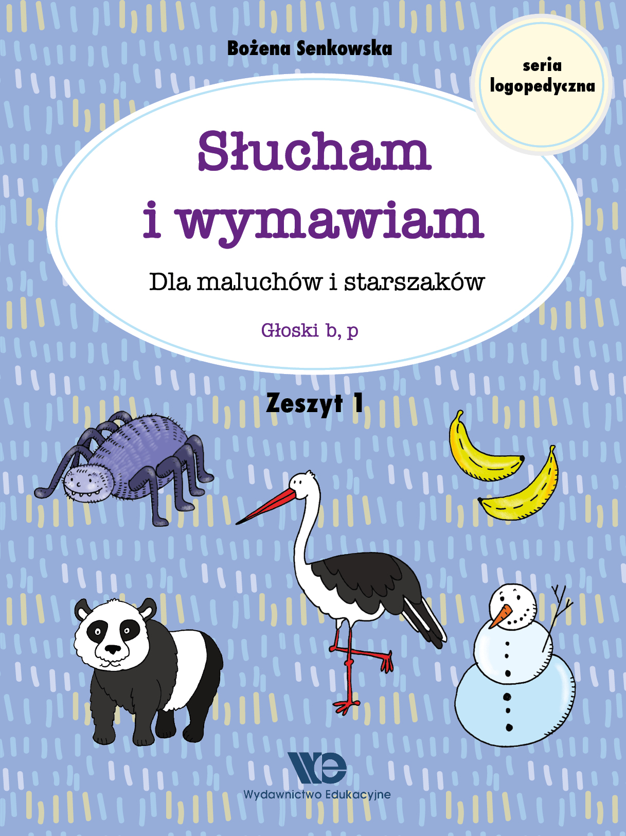 Image of Słucham i wymawiam Dla maluchów i starszaków Zeszyt 1