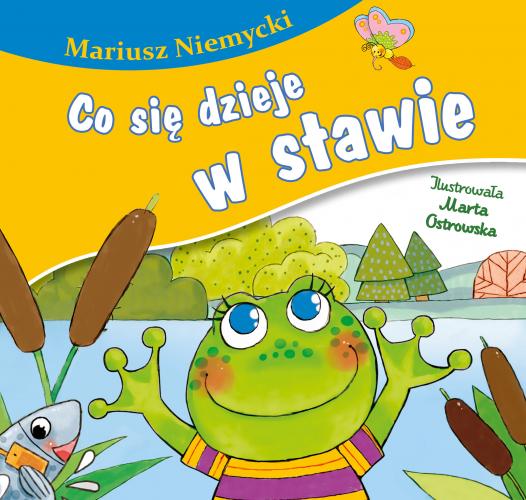 Image of Co się dzieje w stawie bajki dla malucha