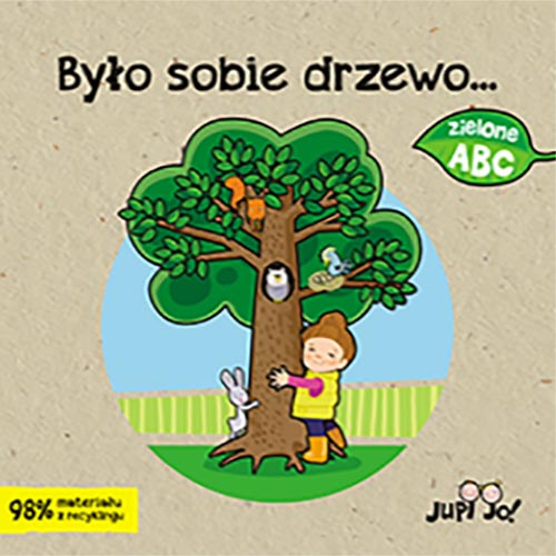 Image of Było sobie drzewo…