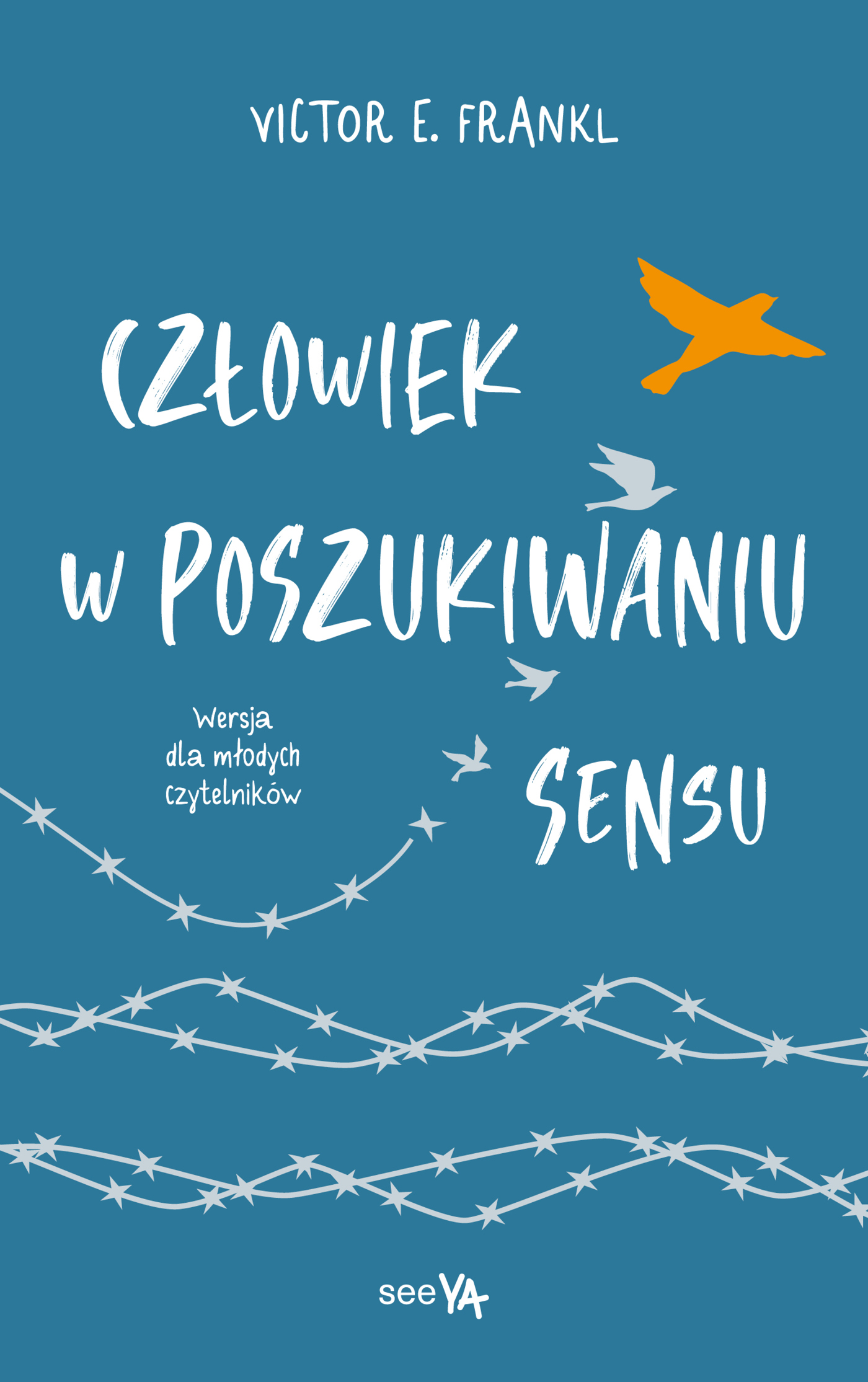 Image of Człowiek w poszukiwaniu sensu. Wersja dla młodych czytelników