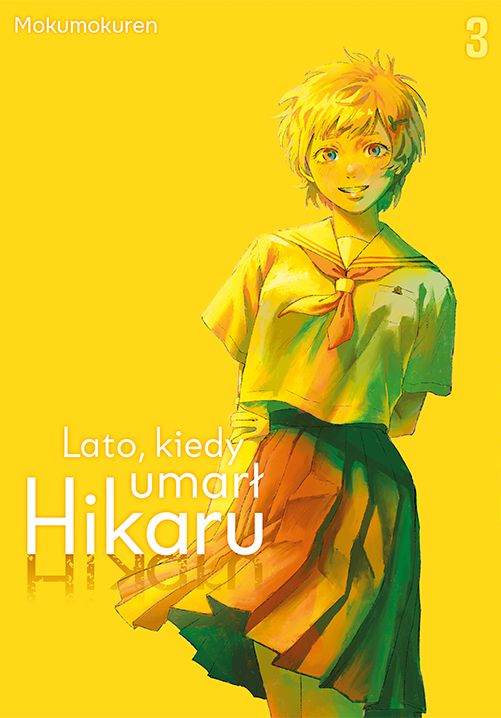 Image of Lato, kiedy umarł Hikaru. Tom 3