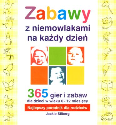 Image of Zabawy z niemowlakami na każdy dzień