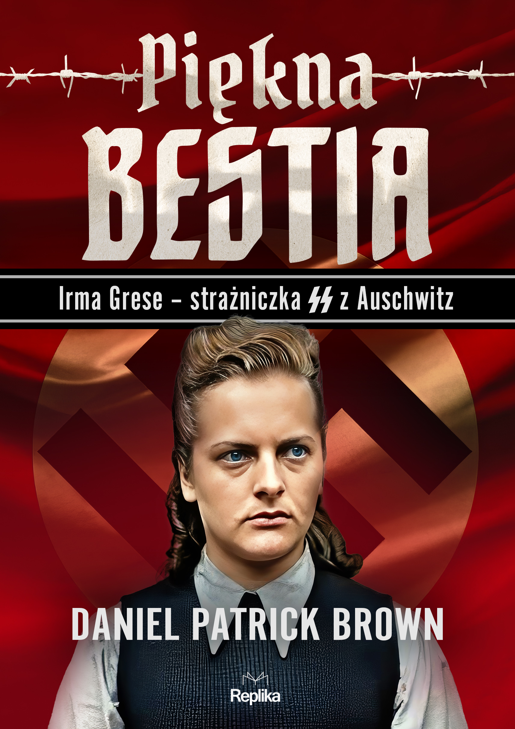 Image of Piękna bestia. Irma Grese – strażniczna SS z Auschwitz
