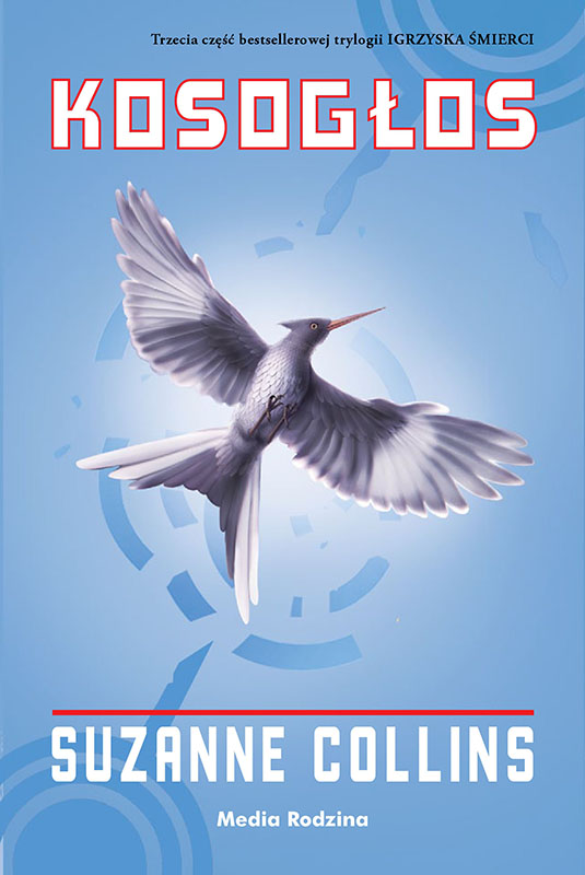 Image of Kosogłos. Igrzyska śmierci. Tom 3