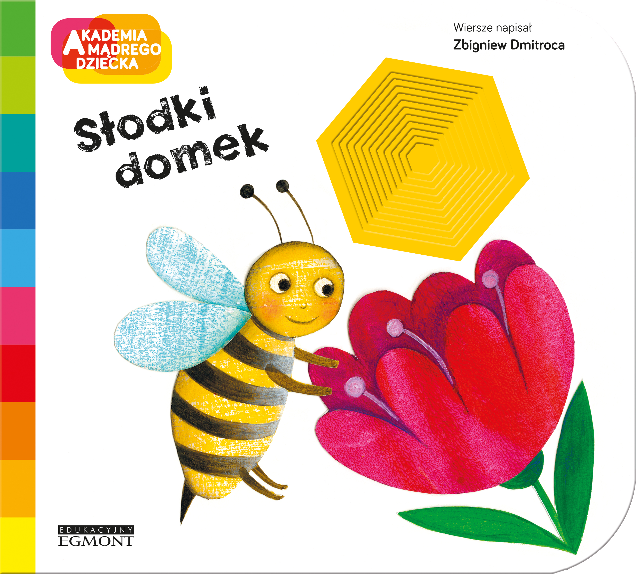 Image of Słodki domek. Akademia mądrego dziecka. A to ciekawe