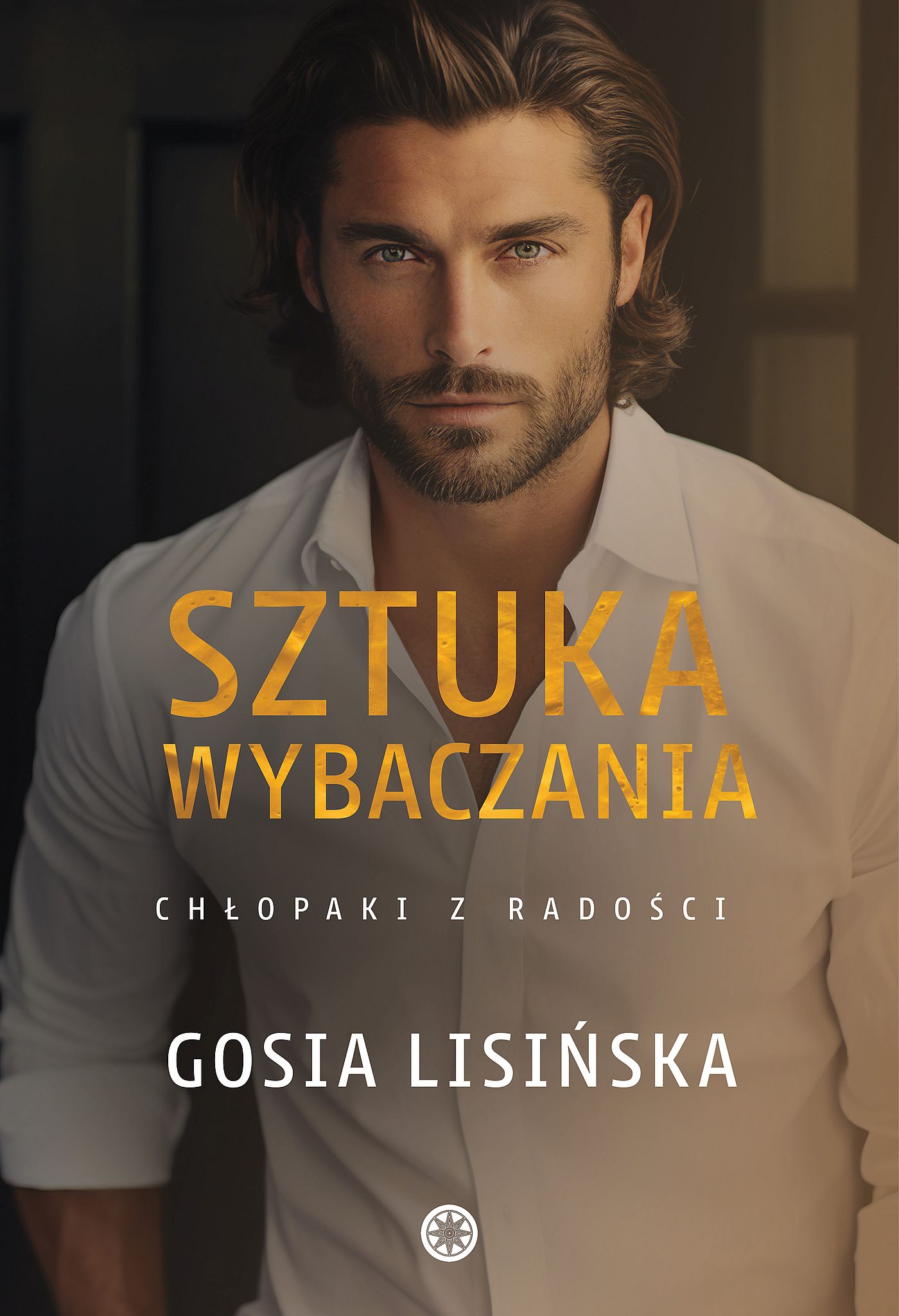 Image of Sztuka wybaczania. Chłopaki z radości. Tom 3
