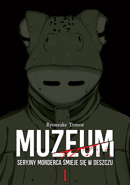Image of Muzeum. Seryjny morderca śmieje się w deszczu. Tom 1
