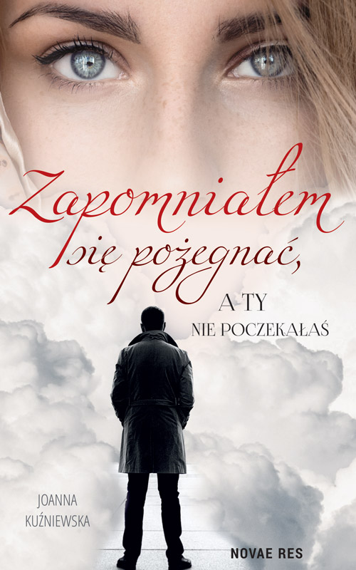 Image of Zapomniałem się pożegnać, a ty nie poczekałaś