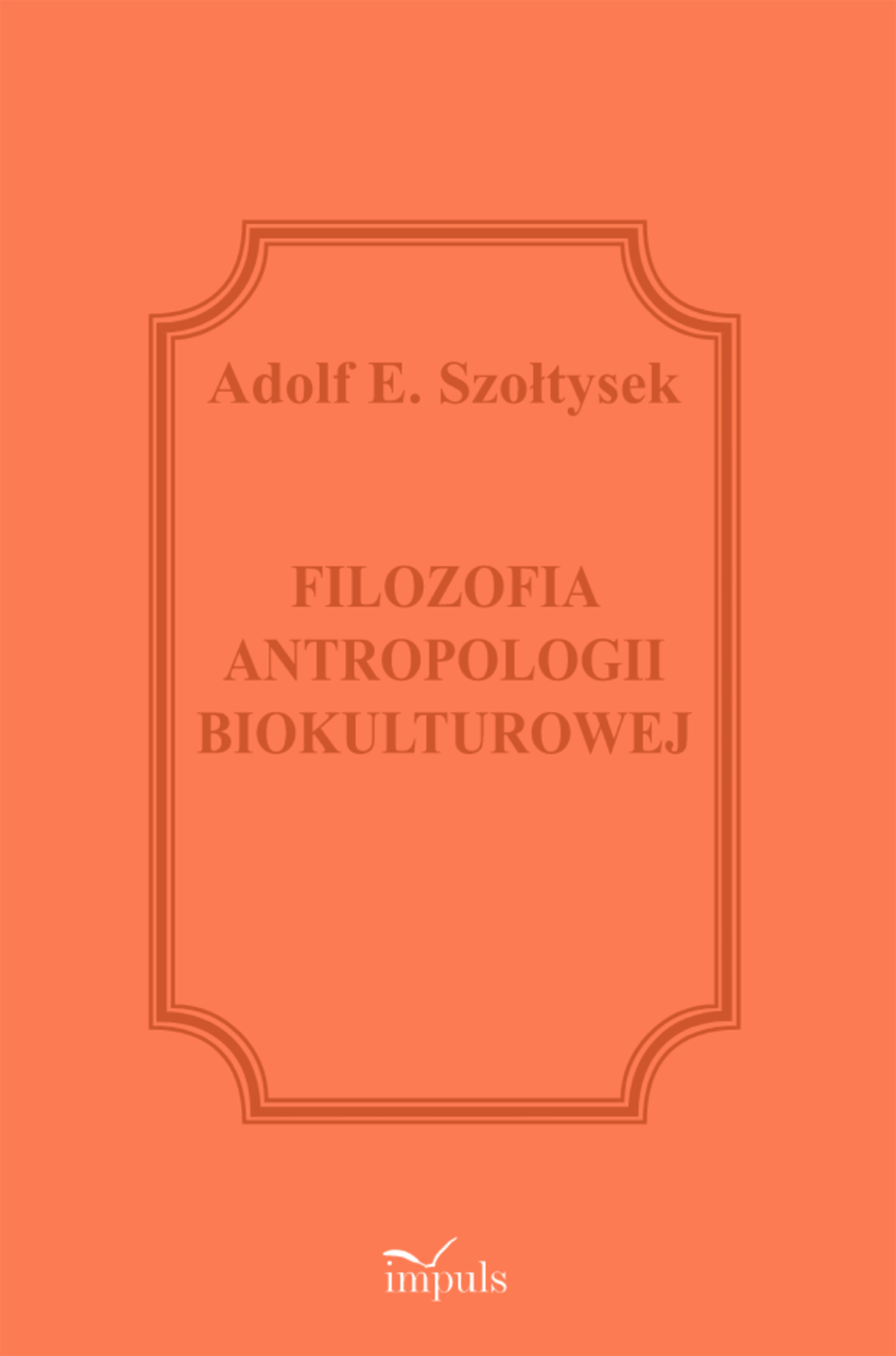 Image of Filozofia antropologii biokulturowej