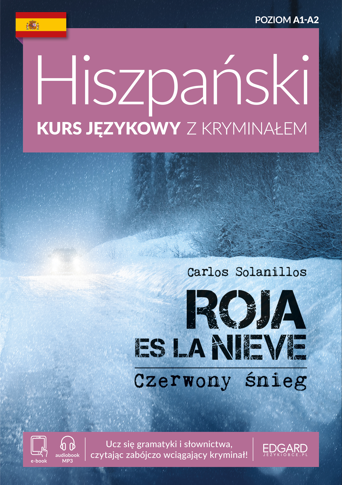 Image of Czerwony śnieg. Roja es la nieve. Hiszpański Kurs językowy z kryminałem wyd. 3