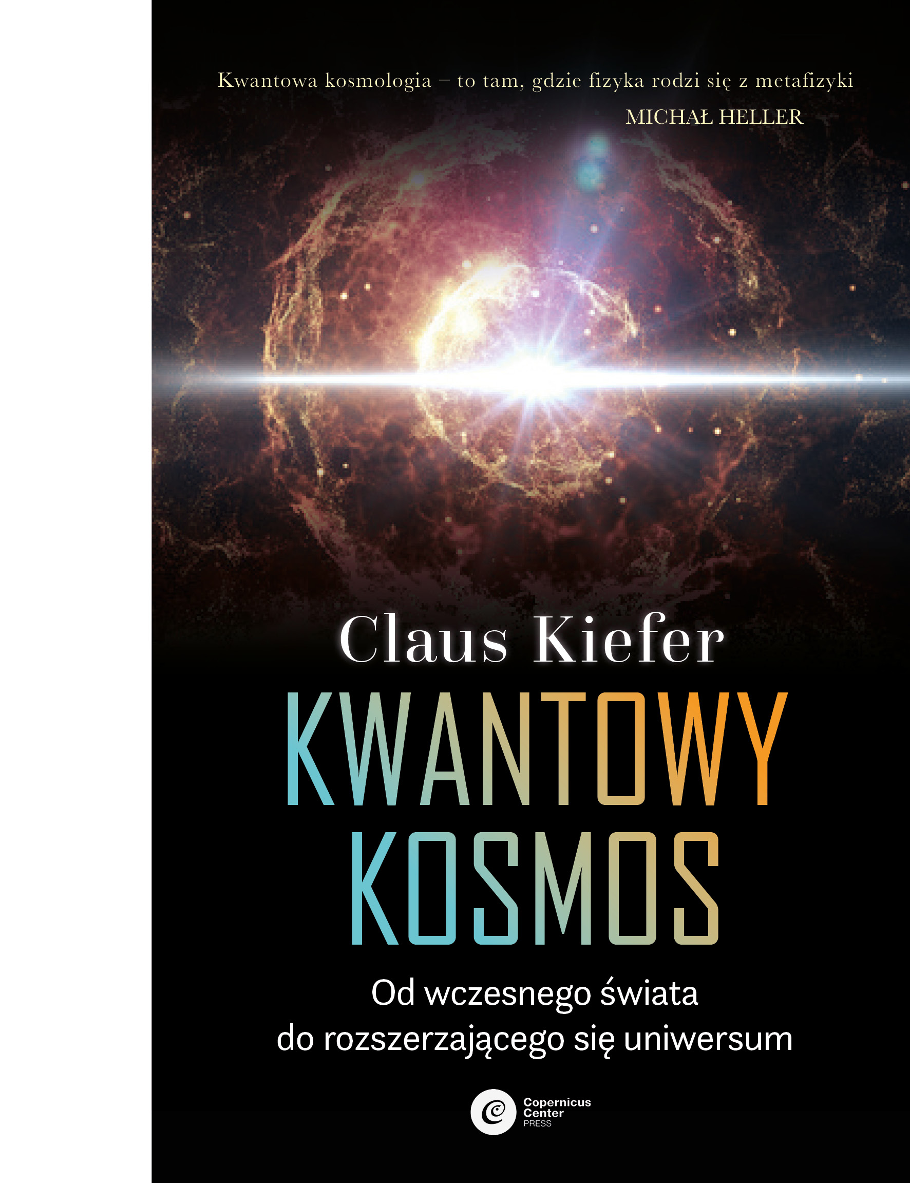 Image of Kwantowy kosmos. Od wczesnego świata do rozszerzającego się uniwersum wyd. 2023