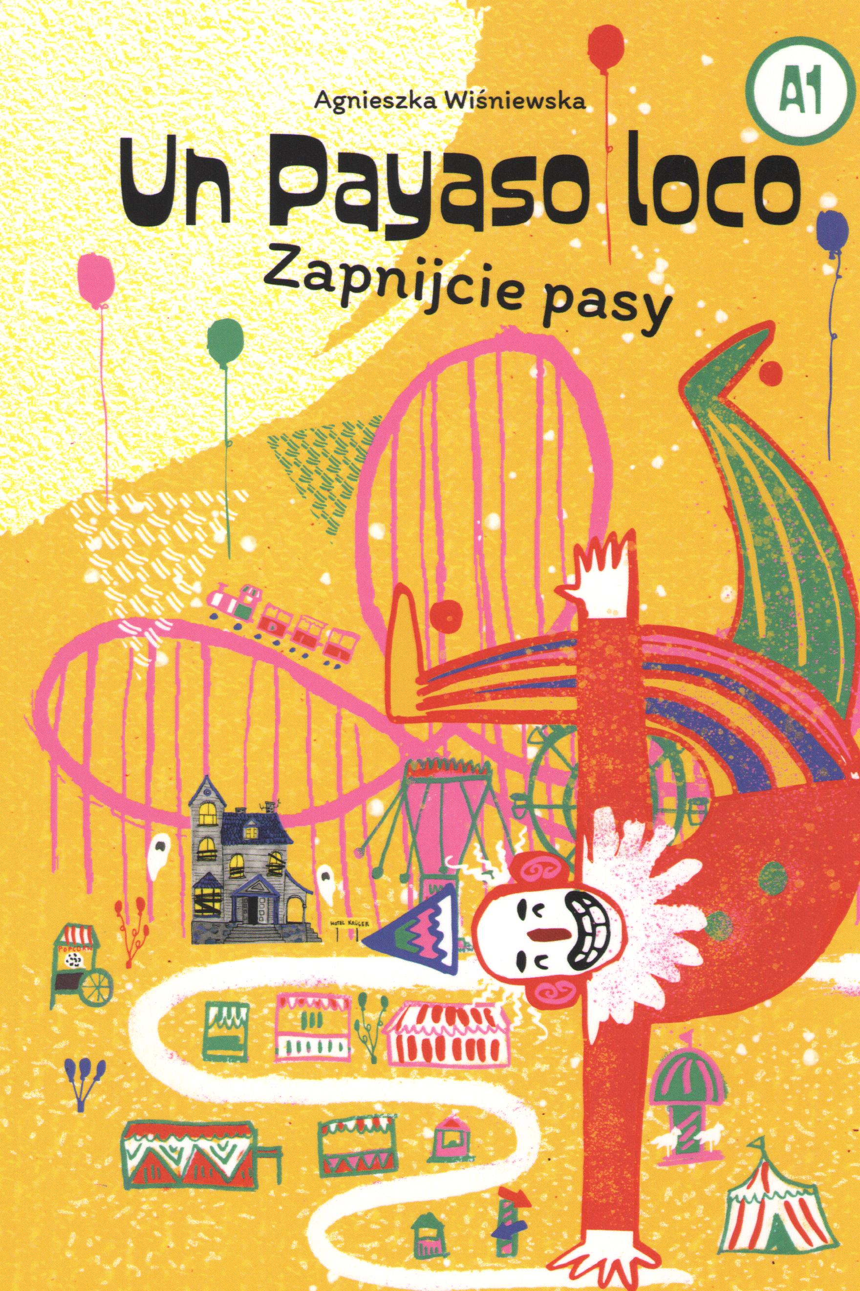 Image of Un Payaso loco. Zapnijcie pasy