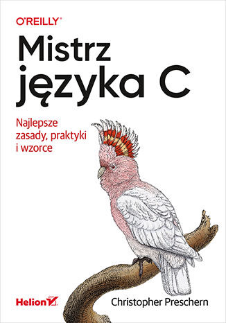 Image of Mistrz języka C. Najlepsze zasady, praktyki i wzorce