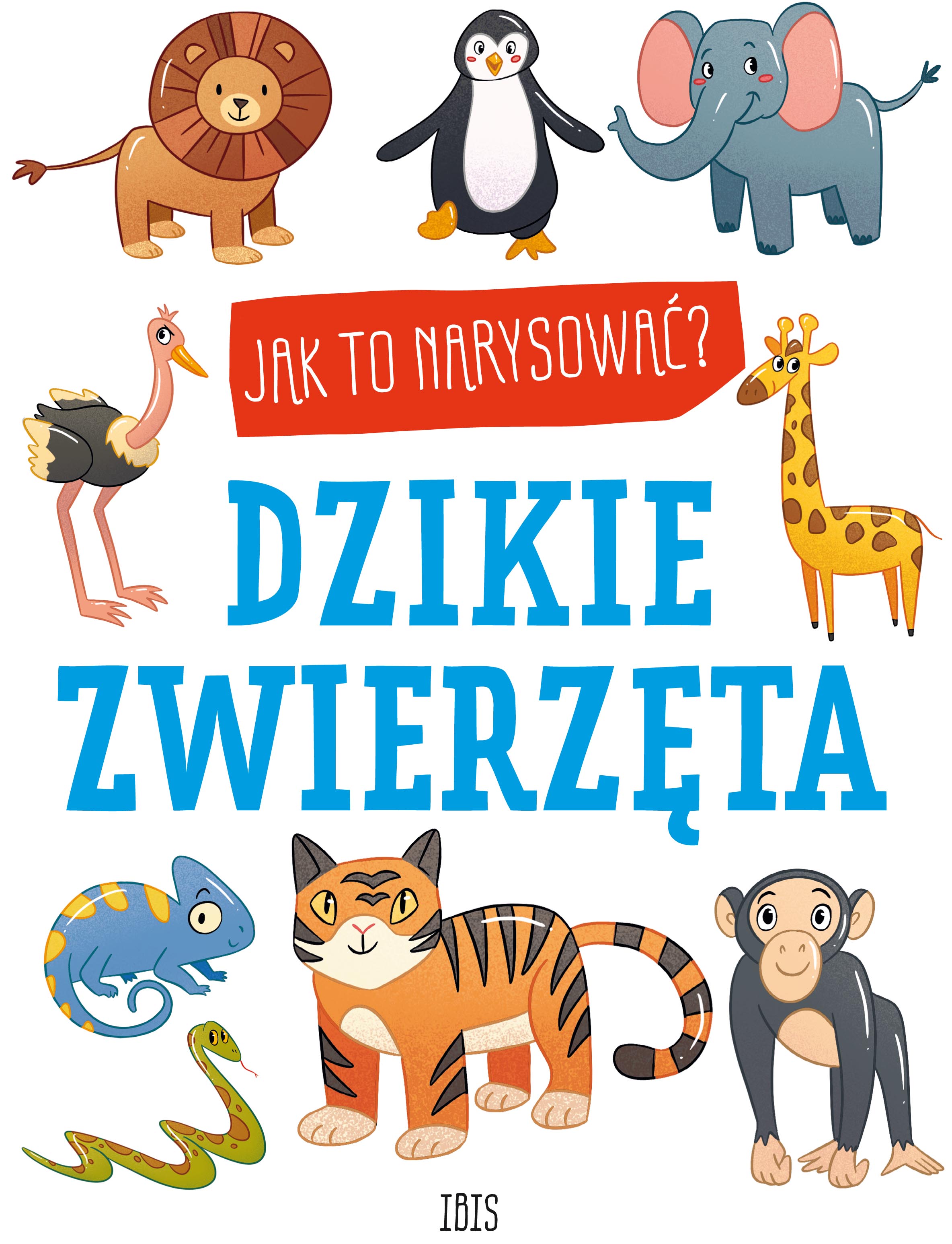 Image of Dzikie zwierzęta. Jak to narysować?
