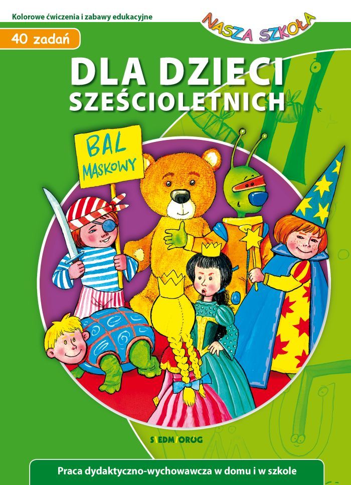 Image of Dla dzieci sześcioletnich. Nasza szkoła