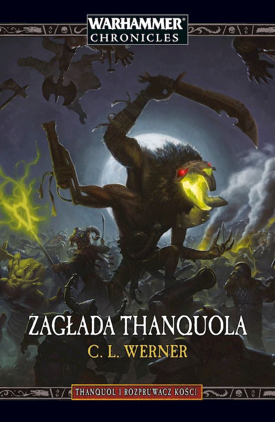 Image of Zagłada Thanquola. Thanquol i Rozpruwacz Kości. Tom 3