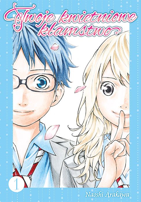 Image of Twoje kwietniowe kłamstwo. Tom 1