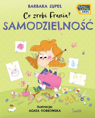 Image of Samodzielność. Co zrobi Frania?
