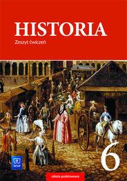 Image of Historia zeszyt ćwiczeń dla klasy 6 szkoły podstawowej 177234