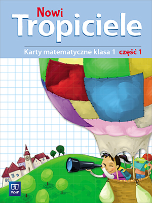 Image of Nowi tropiciele matematyka klasa 1 część 1 edukacja wczesnoszkolna 168711