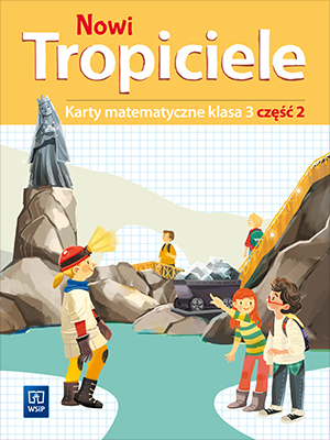 Image of Nowi Tropiciele karty matematyczne klasa 3 część 2 edukacja wczesnoszkolna 1687b8
