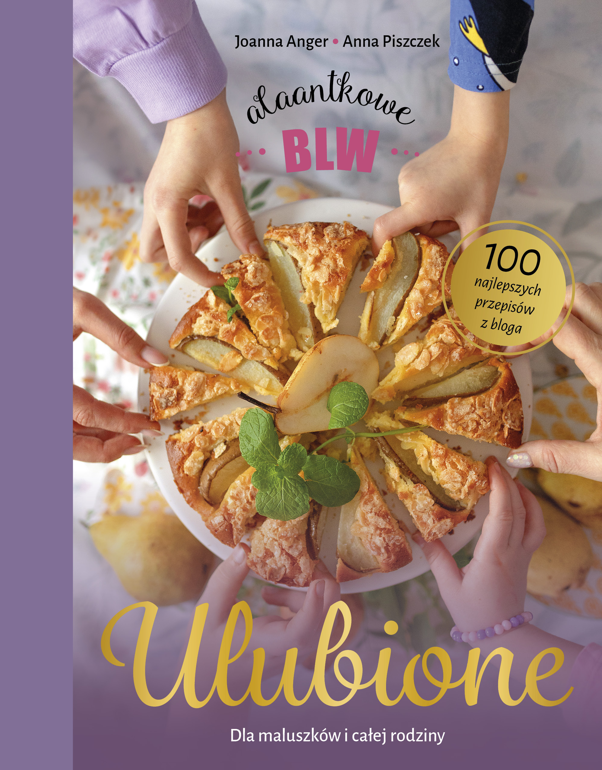 Image of Ulubione. Dla maluszków i całej rodziny. AlaAntkowe BLW