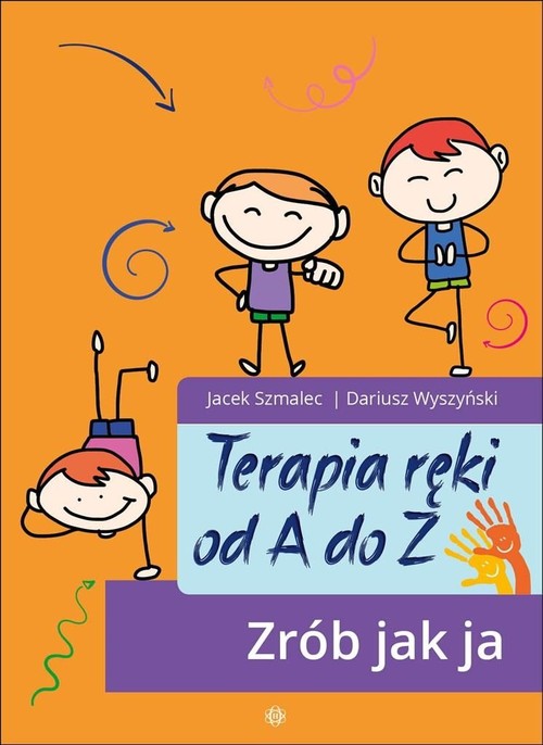 Image of Terapia ręki od A do Z Zrób jak ja