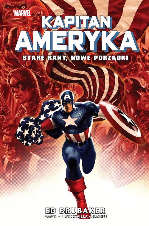 Image of Stare rany, nowe porządki. Kapitan Ameryka. Tom 9