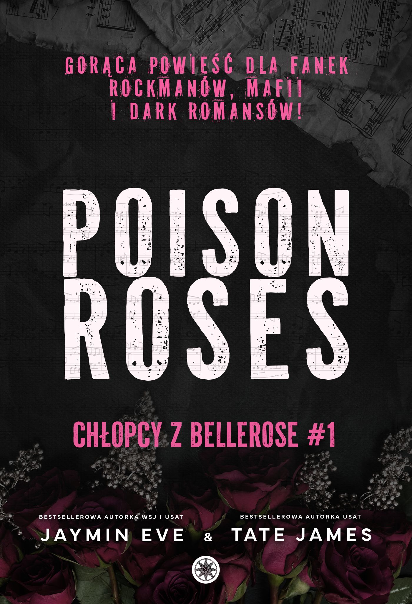 Image of Poison Roses. Chłopcy z Bellerose. Tom 1