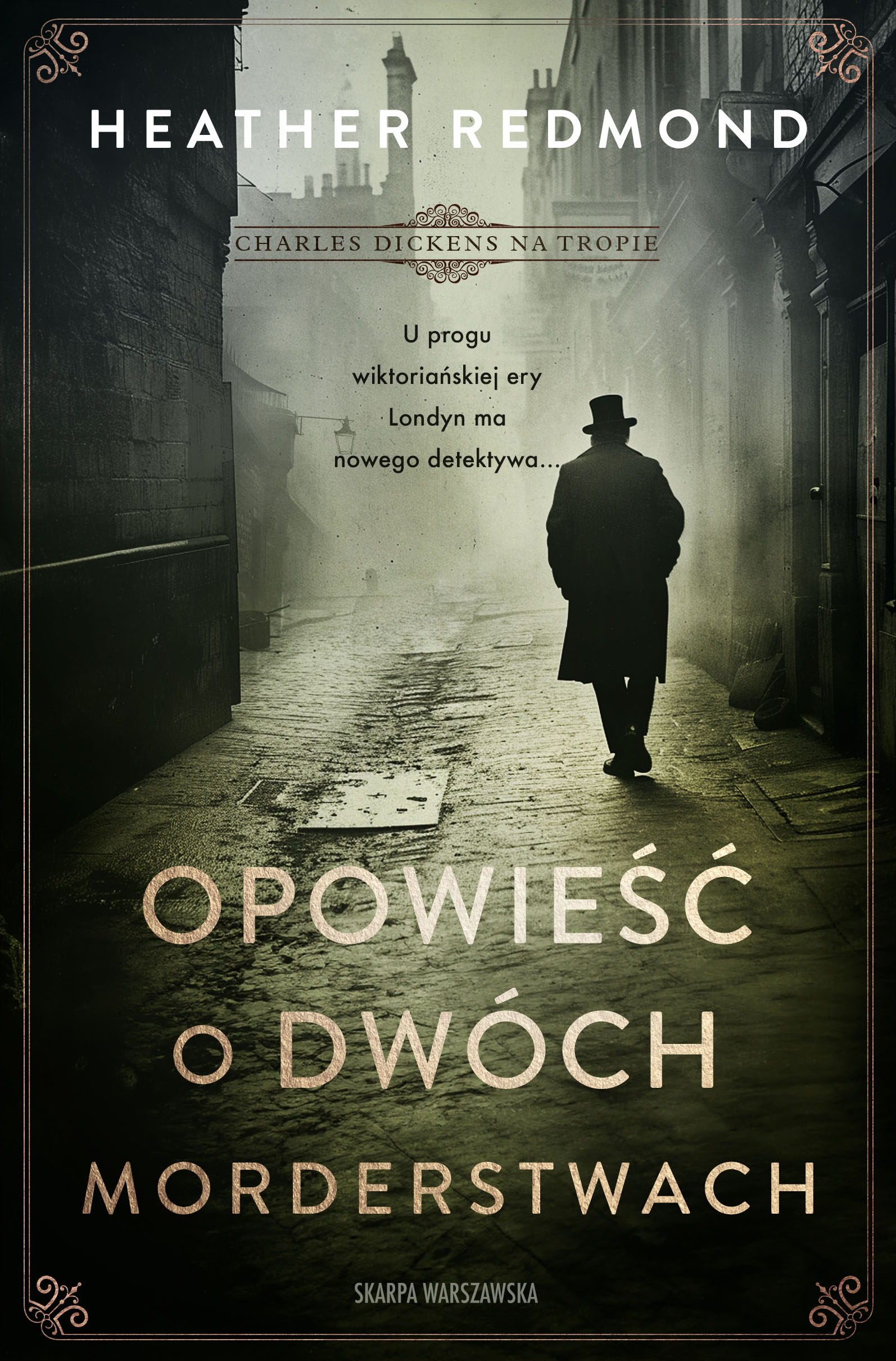 Image of Charles Dickens na tropie. Opowieść o dwóch morderstwach
