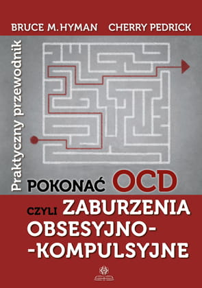 Image of Pokonać OCD czyli zaburzenia obsesyjno kompulsyjne