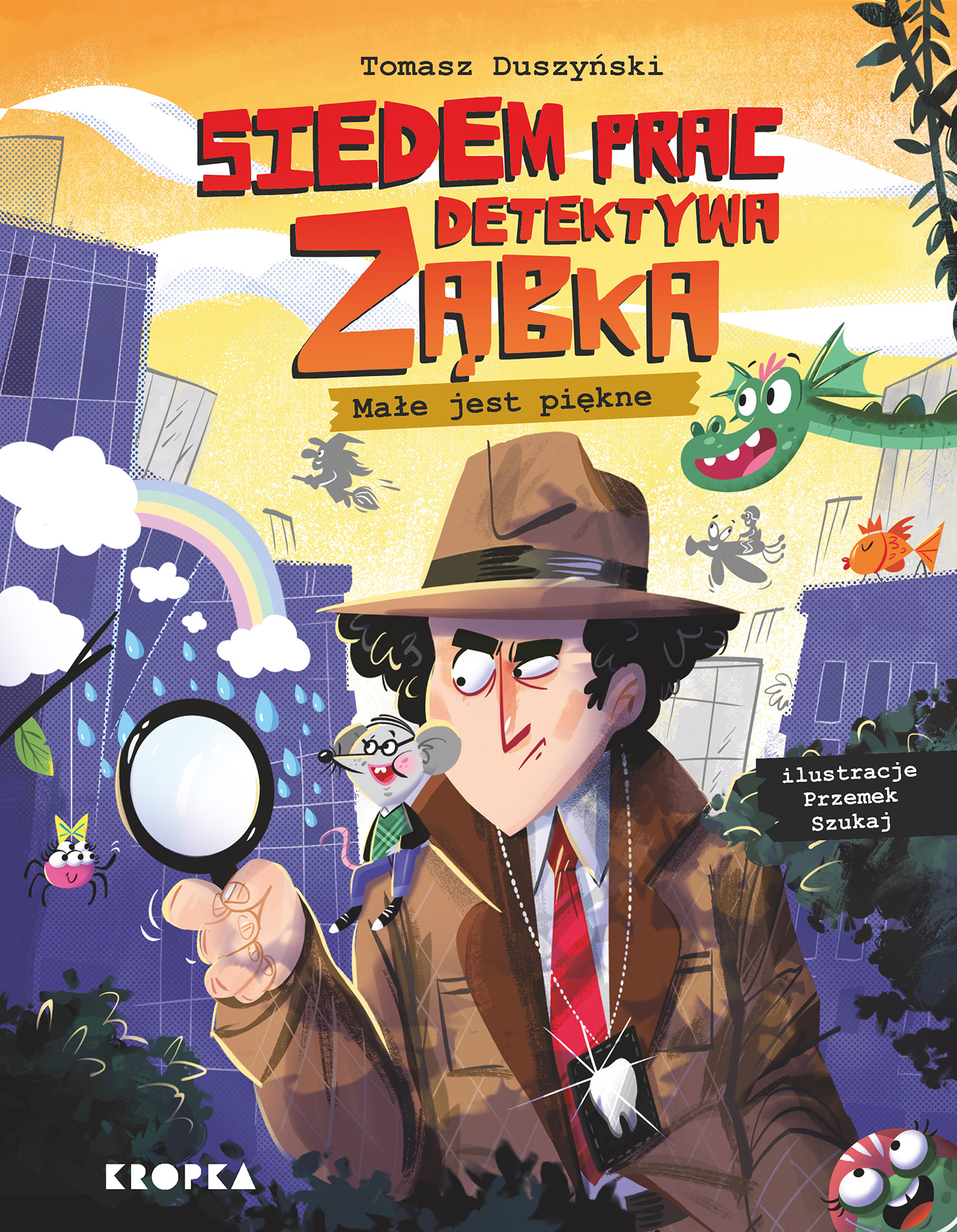 Image of Małe jest piękne! Siedem spraw detektywa Ząbka