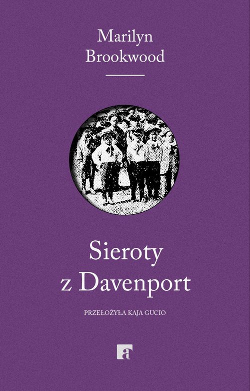 Image of Sieroty z Davenport Eugenika, Wielki Kryzys i wojna o dziecięcą inteligencję