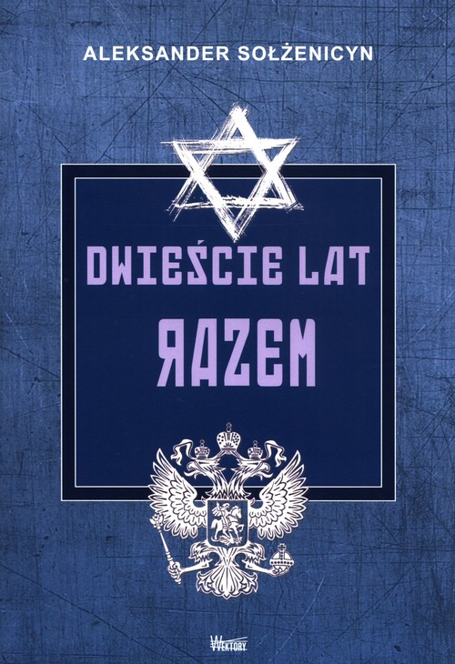 Image of Dwieście lat razem 1795-1995 Część pierwsza W przedrewolucyjnej Rosji