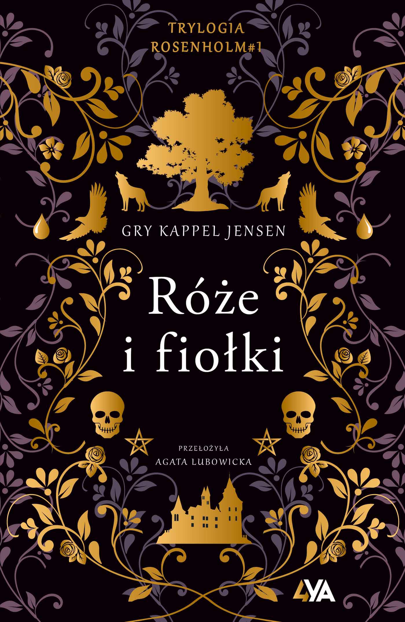 Image of Róże i fiołki. Trylogia Rosenholm