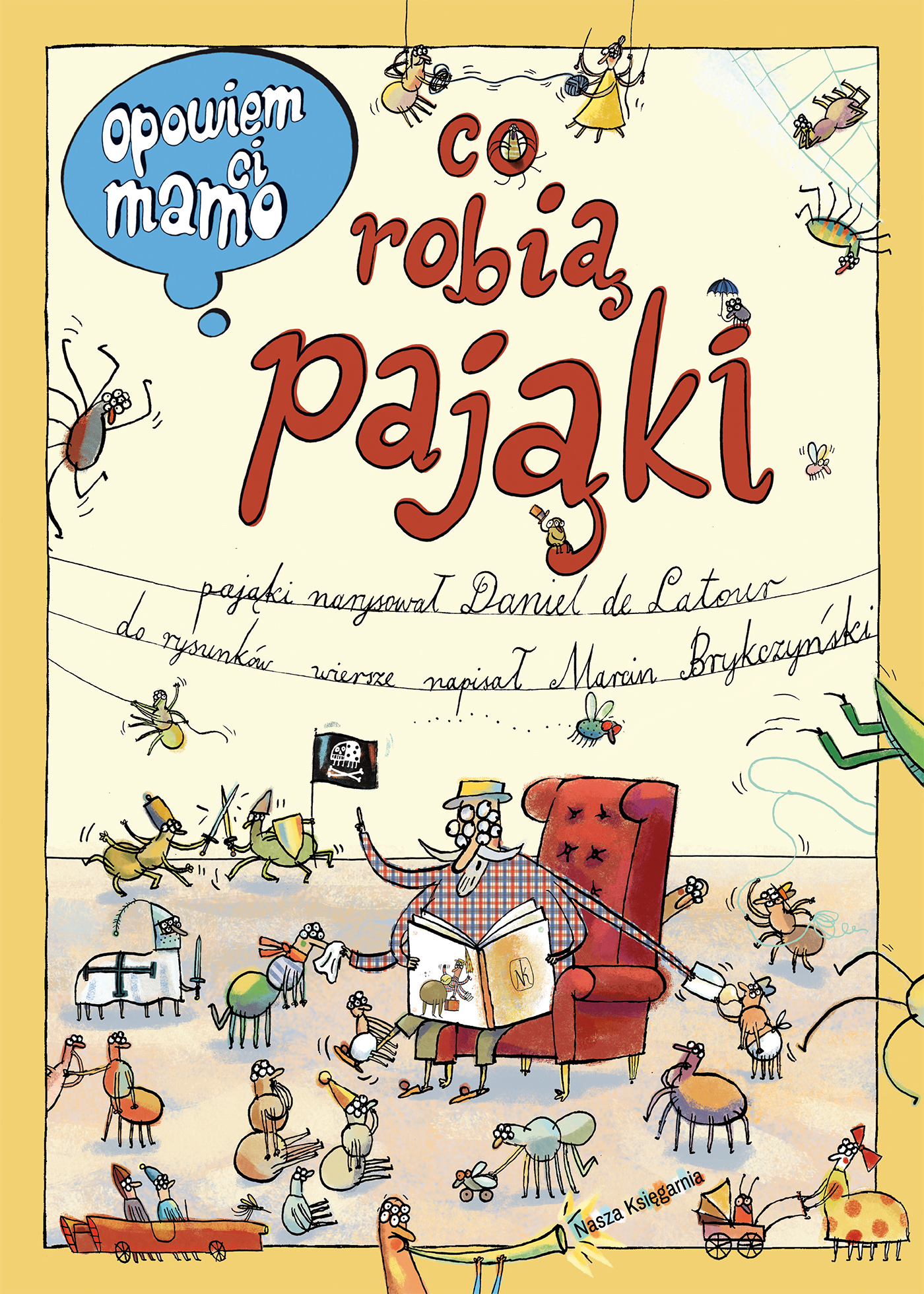 Image of Opowiem ci, mamo, co robią pająki wyd. 2024