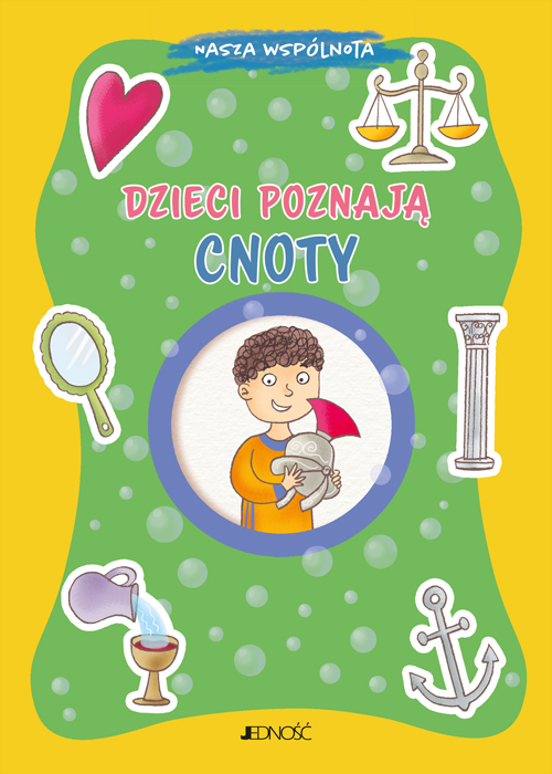 Image of Dzieci poznają cnoty. Nasza wspólnota