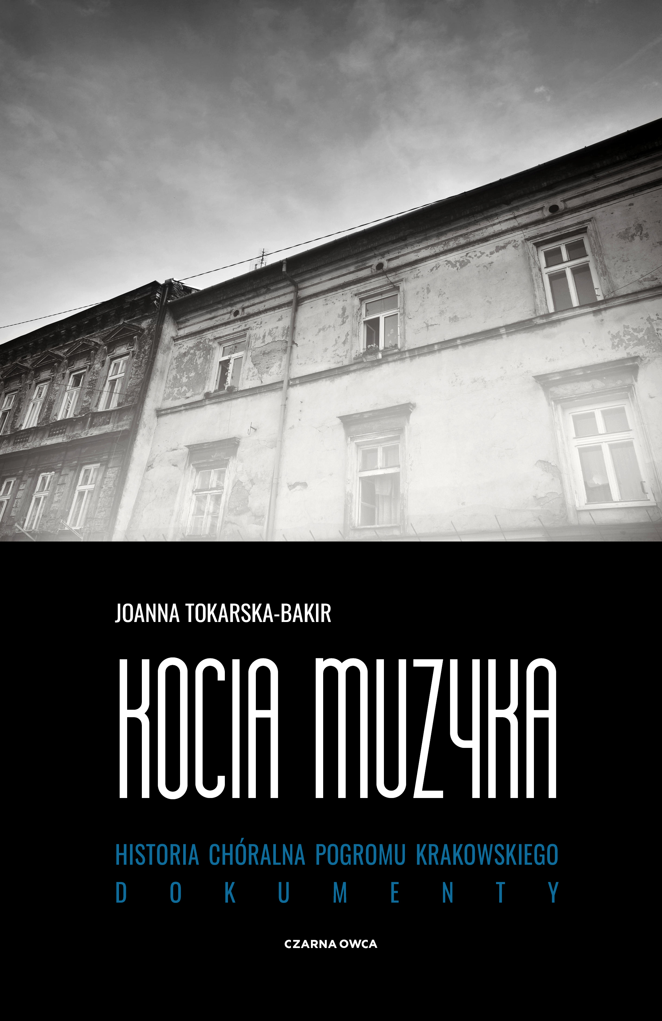 Image of Kocia muzyka. Chóralna historia pogromu krakowskiego. Tom 2