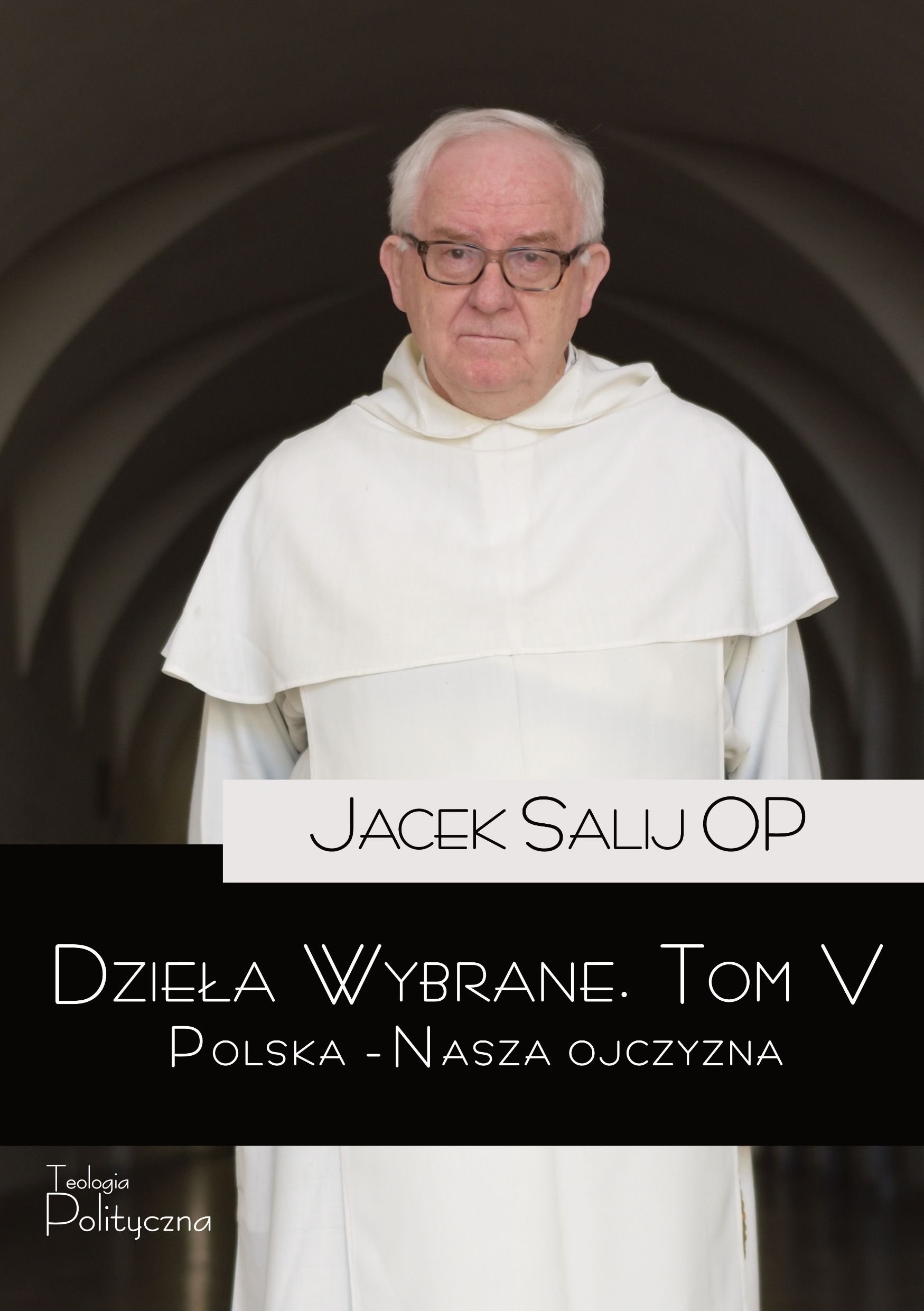 Image of Dzieła Wybrane. Polska – Nasza Ojczyzna. Tom 5